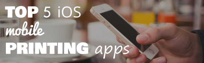 mobile printing apps